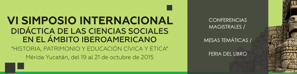 VI Simposio Internacional Didáctica de la de las Ciencias Sociales