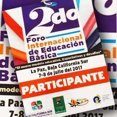 Ciclo de conferencias en el marco del Foro Internacional de Educación Básica, Baja California Sur.